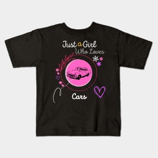 just a girl who loves cars Kids T-Shirt